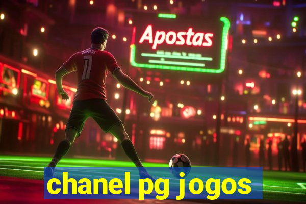 chanel pg jogos